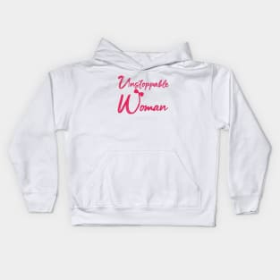 Unstoppable Woman Kids Hoodie